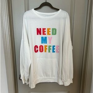 Need My Coffee White Sweatshirt